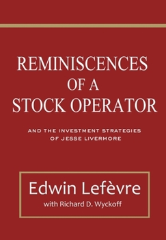 Paperback Reminiscences of a Stock Operator and The Investment Strategies of Jesse Livermore Book