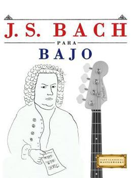 Paperback J. S. Bach Para Bajo: 10 Piezas F [Spanish] Book