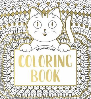 Office Product Meowingtons Cat Coloring Book for Adults Book