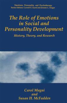 Paperback The Role of Emotions in Social and Personality Development: History, Theory, and Research Book