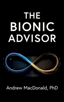 The Bionic Advisor