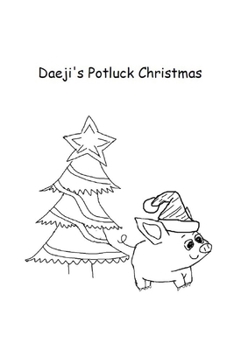Paperback Daeji's Potluck Christmas Book