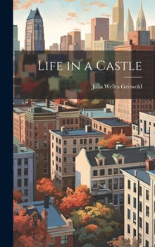 Hardcover Life in a Castle Book