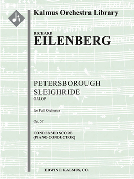 Paperback Petersborough Sleighride (Galop), Op. 57: Choral Score (Kalmus Orchestra Library) Book
