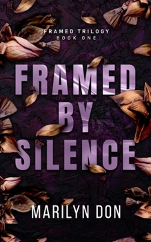 Framed: A Dark Romantic Suspense - Book #1 of the Framed Trilogy