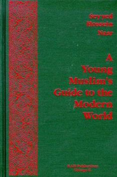 Paperback A Young Muslim's Guide to the Modern World Book