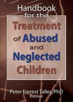 Paperback Handbook for the Treatment of Abused and Neglected Children Book