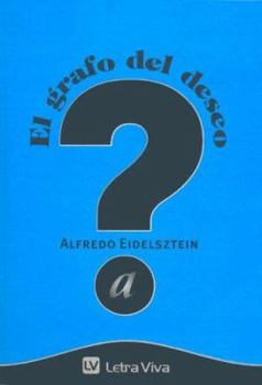 Paperback El Grafo del Deseo (Spanish Edition) [Spanish] Book