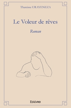 Paperback Le Voleur de rêves: Roman [French] Book