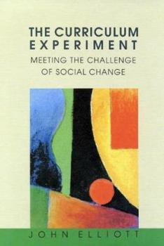 Paperback The Curriculum as an Innovative Experiment: Meeting the Challenge of Social Change Book