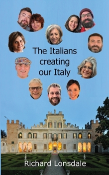 Paperback The Italians creating our Italy Book