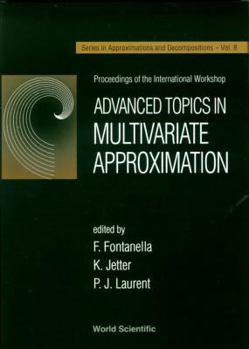 Hardcover Advanced Topics in Multivariate Approximation - Proceedings of the International Workshop Book