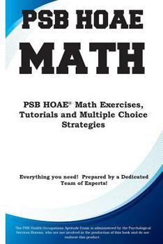 Paperback PSB HOAE Math: PSB HOAE(R) Math Exercises, Tutorials and Multiple Choice Strategies Book