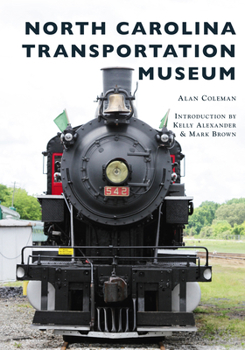 Paperback North Carolina Transportation Museum Book
