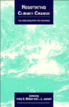 Negotiating Climate Change: The Inside Story of the Rio Convention - Book  of the Cambridge Energy and Environment