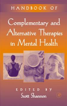 Hardcover Handbook of Complementary and Alternative Therapies in Mental Health Book