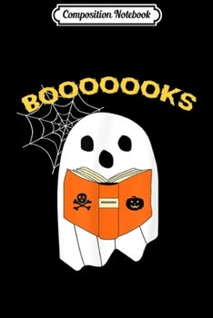 Paperback Composition Notebook: Boooooks Halloween Boo read Books Ghost reading books funny Journal/Notebook Blank Lined Ruled 6x9 100 Pages Book