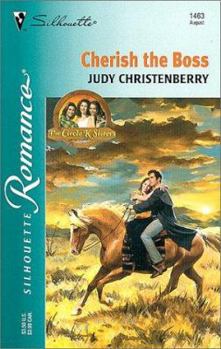 Cherish The Boss (The Circle K Sisters) (Silhouette Romance, 1463) - Book #3 of the From the Circle K