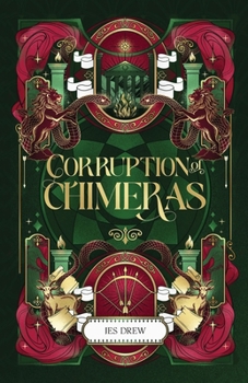 Corruption of Chimeras