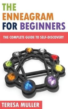 Hardcover The Enneagram for Beginners: The Complete Guide to Self-Discovery Book