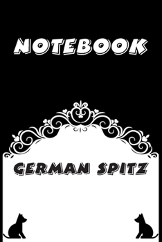 Paperback German Spitz Notebook: Black and White notebook, Decorative Journal for German Spitz Lover: Notebook /Journal Gift, Black and White,100 pages Book
