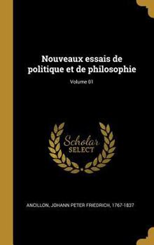 Hardcover Nouveaux essais de politique et de philosophie; Volume 01 [French] Book