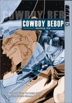 Paperback Cowboy Bebop: Shooting Star Volume 1 Book