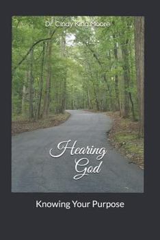 Paperback Hearing God: Knowing Your Purpose Book