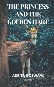 Paperback The Princess and the Golden Hart Book