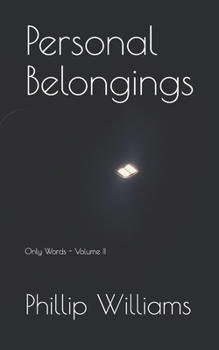 Paperback Personal Belongings: Only Words - Volume II Book