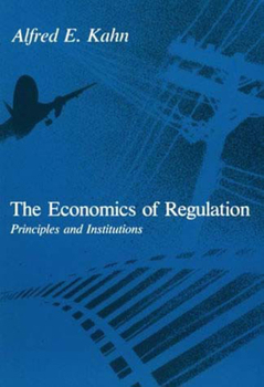 Paperback The Economics of Regulation: Principles and Institutions Book