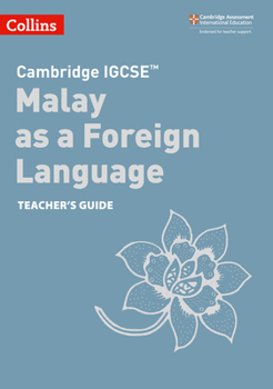 Paperback Cambridge Igcse(tm) Malay as a Foreign Language Teacher's Guide Book