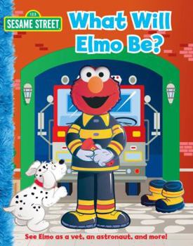 Hardcover What Will Elmo Be? Book