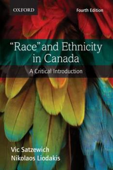 Paperback Race and Ethnicity in Canada: A Critical Introduction Book