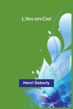 Paperback L'Arc-en-Ciel Book