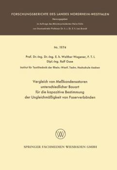 Vergleich Von Messkondensatoren Unterschiedlicher Bauart Fur Die Kapazitive Bestimmung Der Ungleichmassigkeit Von Faserverbanden
