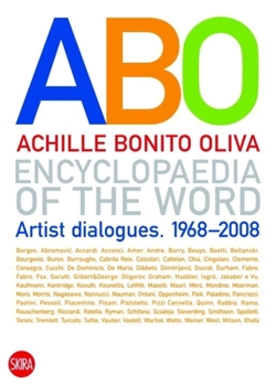 Hardcover Encyclopaedia of the Word: Artist Dialogues 1968-2008 Book