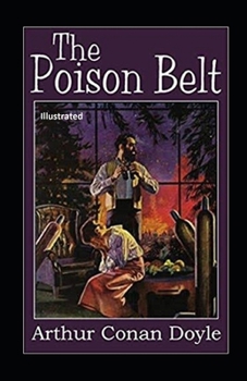 The Poison Belt Illustrated