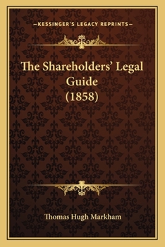 Paperback The Shareholders' Legal Guide (1858) Book