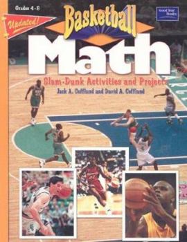 Paperback Basketball Math: Slam-Dunk Activities and Projects Book