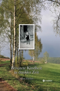 Hardcover Behütete Kindheit in dunkler Zeit [German] Book