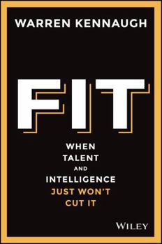 Paperback Fit: When Talent and Intelligence Just Won't Cut It Book