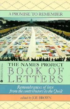 Paperback A Promise to Remember: The Names Project Book of Letters Book