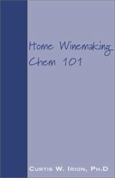 Paperback Home Winemaking Chem 101 Book