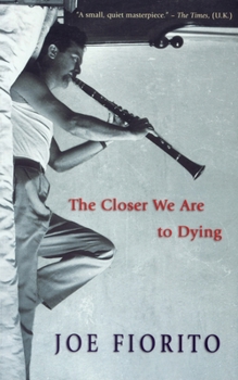 Paperback The Closer We Are to Dying Book