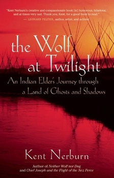The Wolf at Twilight - Book #2 of the Neither Wolf Nor Dog