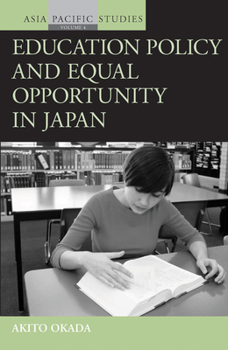 Hardcover Education Policy and Equal Opportunity in Japan Book