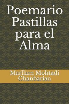 Paperback Poemario Pastillas para el Alma [Spanish] Book