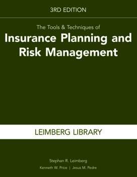 Paperback The Tools & Techniques of Insurance Planning and Risk Management, 3rd Edition Book