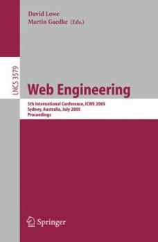 Paperback Web Engineering: 5th International Conference, Icwe 2005, Sydney, Australia, July 27-29, 2005, Proceedings Book